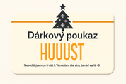Dárkový poukaz Huuust